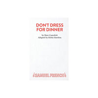 Samuel French Ltd Don't Dress for Dinner (häftad, eng)