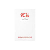 Samuel French Ltd Alone it Stands (häftad, eng)