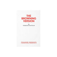 Samuel French Ltd The Browning Version (häftad, eng)