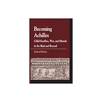 Lexington books Becoming Achilles (häftad, eng)