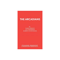 Samuel French Ltd The Arcadians (häftad, eng)