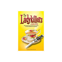 Samuel French Ltd The Ladykillers (häftad, eng)