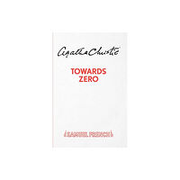 Samuel French Ltd Towards Zero (Outdoor Version) (häftad, eng)