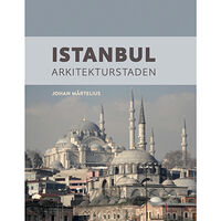 Balkong Förlag Istanbul : arkitekturstaden (inbunden)