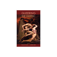 Manchester university press Queering the Gothic (häftad, eng)