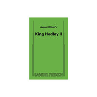 Samuel French Ltd August Wilson's King Hedley II (häftad, eng)