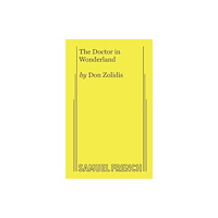 Samuel French Ltd The Doctor in Wonderland (häftad, eng)