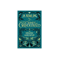 Little, Brown Book Group Fantastic Beasts: The Crimes of Grindelwald – The Original Screenplay (häftad, eng)
