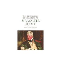 Edinburgh university press The Edinburgh Companion to Sir Walter Scott (häftad, eng)