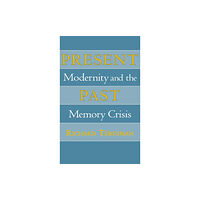 Cornell University Press Present Past (inbunden, eng)