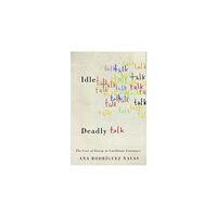 University of Virginia Press Idle Talk, Deadly Talk (häftad, eng)