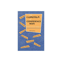 Wayne State University Press The Comedian as Confidence Man (häftad, eng)