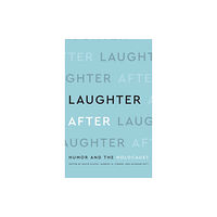 Wayne State University Press Laughter After (inbunden, eng)