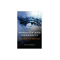 Cornell University Press Paranoia and Modernity (häftad, eng)