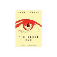 New Directions Publishing Corporation The Naked Eye (häftad, eng)