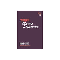University of Minnesota Press Reading With Clarice Lispector (häftad, eng)
