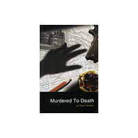 Josef Weinberger Plays Murdered to Death (häftad, eng)