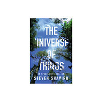 University of Minnesota Press The Universe of Things (häftad, eng)