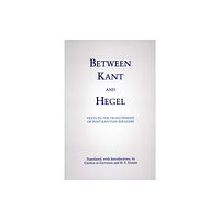 Hackett Publishing Co, Inc Between Kant and Hegel (häftad, eng)