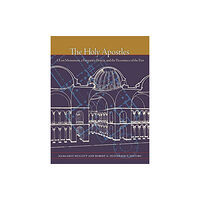 Dumbarton Oaks Research Library & Collection The Holy Apostles (inbunden, eng)