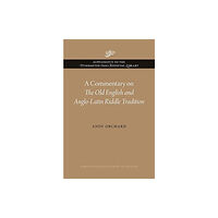 Dumbarton Oaks Research Library & Collection A Commentary on The Old English and Anglo-Latin Riddle Tradition (inbunden, eng)
