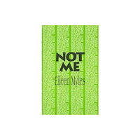 Mit press ltd Not Me (häftad, eng)