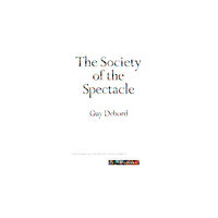 Zone Books The Society of the Spectacle (häftad, eng)