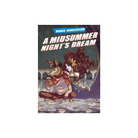 SelfMadeHero A Midsummer Night's Dream (häftad, eng)