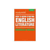 Bloomsbury Publishing PLC How to Begin Studying English Literature (häftad, eng)