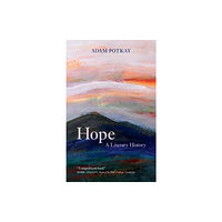 Cambridge University Press Hope: A Literary History (inbunden, eng)