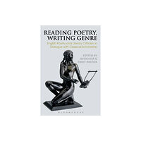 Bloomsbury Publishing PLC Reading Poetry, Writing Genre (häftad, eng)