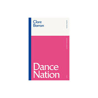 Bloomsbury Publishing PLC Dance Nation (häftad, eng)