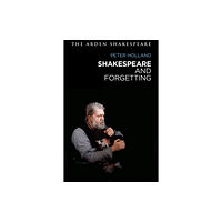 Bloomsbury Publishing PLC Shakespeare and Forgetting (häftad, eng)