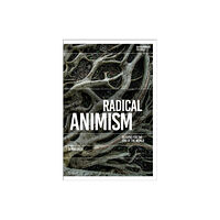 Bloomsbury Publishing PLC Radical Animism (häftad, eng)