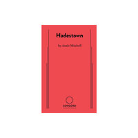 Samuel French Ltd Hadestown (häftad, eng)