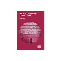 Bloomsbury Publishing PLC Asian American Literature (häftad, eng)