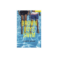 Bloomsbury Publishing PLC Brown Boys Swim (häftad, eng)