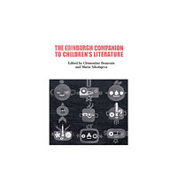 Edinburgh university press The Edinburgh Companion to Children's Literature (häftad, eng)