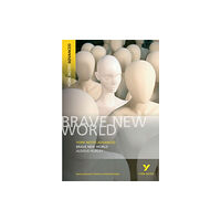 Pearson Education Limited Brave New World: York Notes Advanced: everything you need to study and prepare for 2025 assessments and 2026 exams (häft...