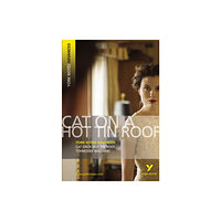 Pearson Education Limited Cat on a Hot Tin Roof (York Notes Advanced) English Literature Study Guide - for 2026, 2027 exams (häftad, eng)