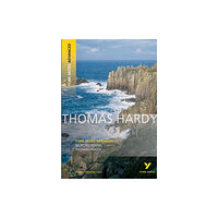 Pearson Education Limited Selected Poems of Thomas Hardy: York Notes Advanced - everything you need to study and prepare for the 2025 and 2026 exa...