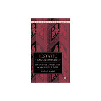 Palgrave USA Ecstatic Transformation (inbunden, eng)