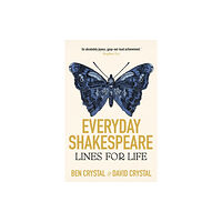 John Murray Press Everyday Shakespeare (inbunden, eng)