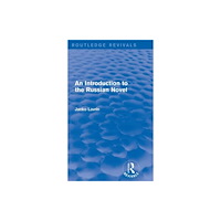 Taylor & francis ltd An Introduction to the Russian Novel (inbunden, eng)