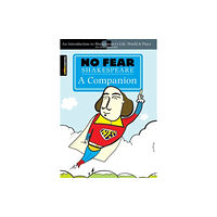 SPARK No Fear Shakespeare: A Companion (häftad, eng)