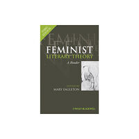 John Wiley And Sons Ltd Feminist Literary Theory (häftad, eng)