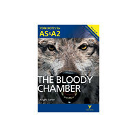 Pearson Education Limited The Bloody Chamber: York Notes AS & A2 - for 2026, 2027 exams (häftad, eng)