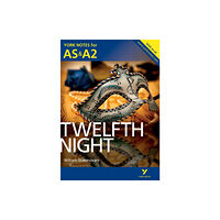 Pearson Education Limited Twelfth Night: York Notes AS & A2 - for 2026, 2027 exams (häftad, eng)