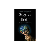 Johns Hopkins University Press Stories and the Brain (häftad, eng)