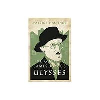 Johns Hopkins University Press The Guide to James Joyce's Ulysses (häftad, eng)